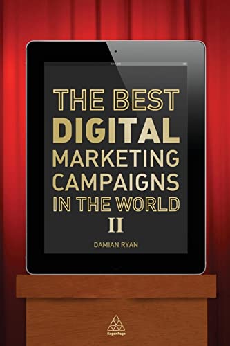 Stock image for The Best Digital Marketing Campaigns in the World. II for sale by Blackwell's