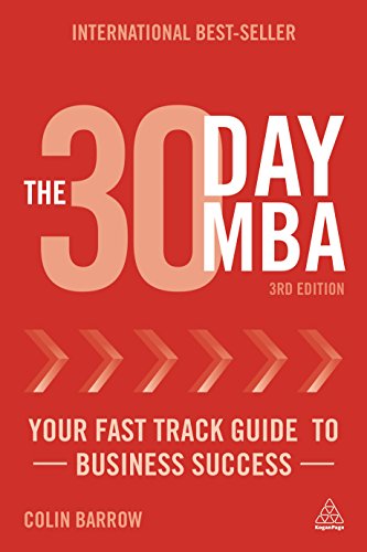 Stock image for The 30 Day MBA: Your Fast Track Guide to Business Success for sale by WorldofBooks