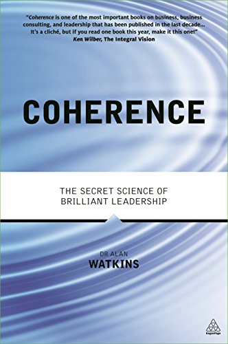 Imagen de archivo de Coherence: The Secret Science of Brilliant Leadership a la venta por Goodwill Books