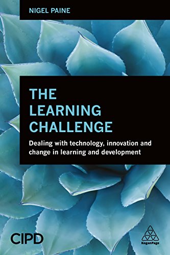 Imagen de archivo de The Learning Challenge: Dealing with Technology, Innovation and Change in Learning and Development a la venta por ZBK Books