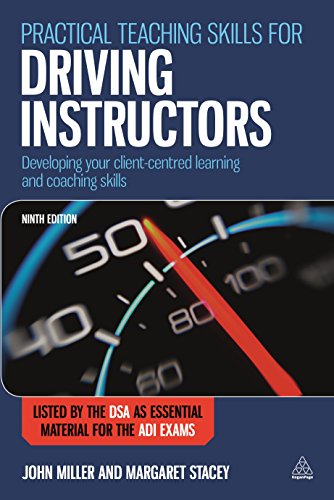 Beispielbild fr Practical Teaching Skills for Driving Instructors: Developing Your Client-centred Learning and Coaching Skills zum Verkauf von Goldstone Books