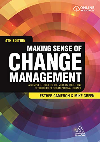 Beispielbild fr Making Sense of Change Management: A Complete Guide to the Models, Tools and Techniques of Organizational Change zum Verkauf von AwesomeBooks