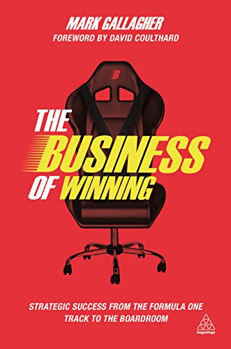 Stock image for The Business of Winning: Strategic Success from the Formula One Track to the Boardroom for sale by Wonder Book