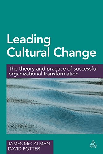 9780749473037: Leading Cultural Change: The Theory and Practice of Successful Organizational Transformation