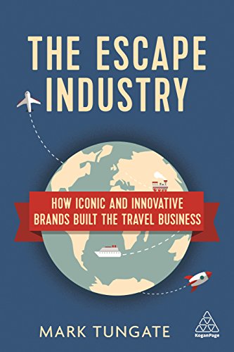 Stock image for The Escape Industry: How Iconic and Innovative Brands Built the Travel Business for sale by Books Unplugged