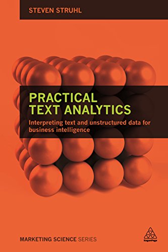 Imagen de archivo de Practical Text Analytics: Interpreting Text and Unstructured Data for Business Intelligence a la venta por Blackwell's