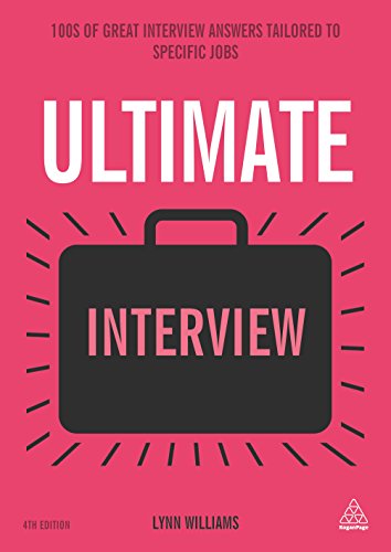 Beispielbild fr Ultimate Interview: 100s of Great Interview Answers Tailored to Specific Jobs (Ultimate Series) zum Verkauf von WorldofBooks