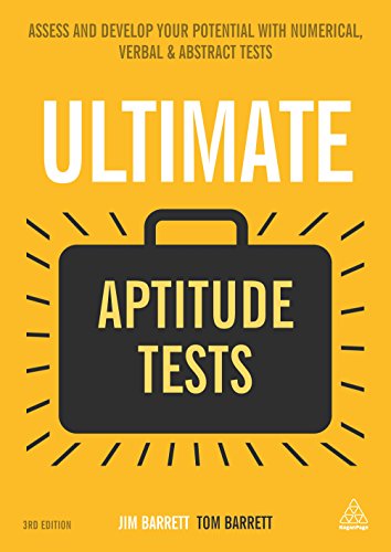 Beispielbild fr Ultimate Aptitude Tests: Assess and Develop Your Potential With Numerical, Verbal and Abstract Tests zum Verkauf von Anybook.com