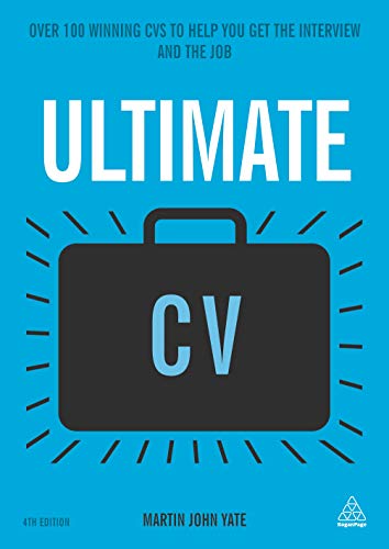 Beispielbild fr Ultimate CV: Over 100 Winning CVs to Help You Get the Interview and the Job (Ultimate Series) zum Verkauf von WorldofBooks