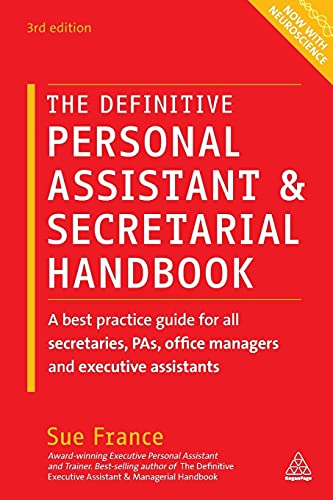 Beispielbild fr The Definitive Personal Assistant & Secretarial Handbook: A Best Practice Guide for All Secretaries, PAs, Office Managers and Executive Assistants zum Verkauf von WorldofBooks