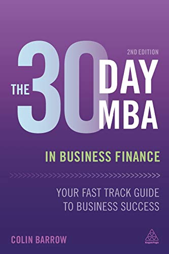 9780749475406: The 30 Day MBA in Business Finance: Your Fast Track Guide to Business Success