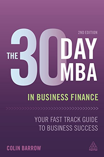 Stock image for The 30 Day MBA in Business Finance: Your Fast Track Guide to Business Success for sale by ThriftBooks-Dallas