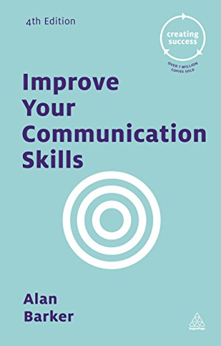 Beispielbild fr Improve Your Communication Skills (Creating Success, 35) zum Verkauf von WorldofBooks