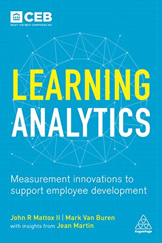 Imagen de archivo de Learning Analytics: Measurement Innovations to Support Employee Development a la venta por SecondSale