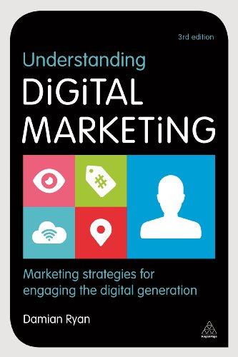 9780749476335: Understanding Digital Marketing: Marketing Strategies for Engaging the Digital Generation