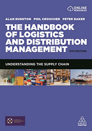 Stock image for The Handbook of Logistics and Distribution Management : Understanding the Supply Chain for sale by Better World Books