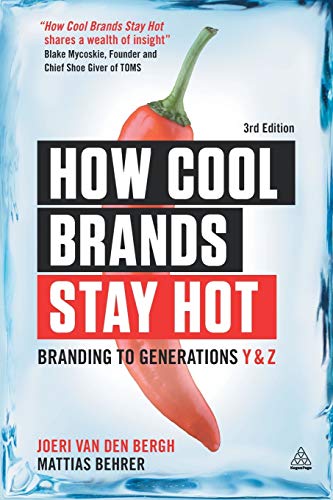 Stock image for How Cool Brands Stay Hot for sale by Blackwell's