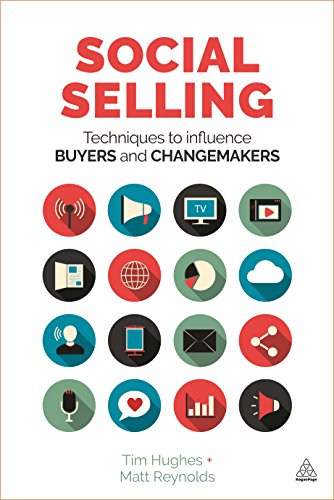 Beispielbild fr Social Selling: Techniques to Influence Buyers and Changemakers zum Verkauf von Books From California