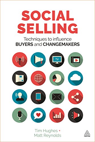 Stock image for Social Selling : Techniques to Influence Buyers and Changemakers for sale by Better World Books