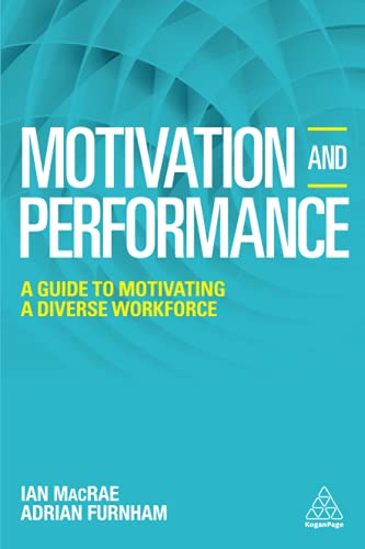 Imagen de archivo de Motivation and Performance : A Guide to Motivating a Diverse Workforce a la venta por Better World Books