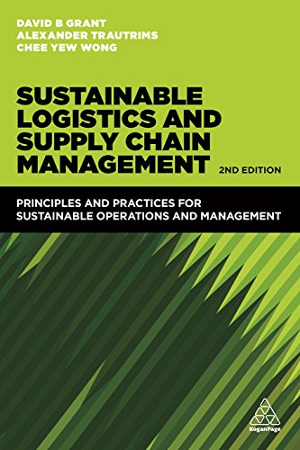 Stock image for Sustainable Logistics and Supply Chain Management : Principles and Practices for Sustainable Operations and Management for sale by Better World Books