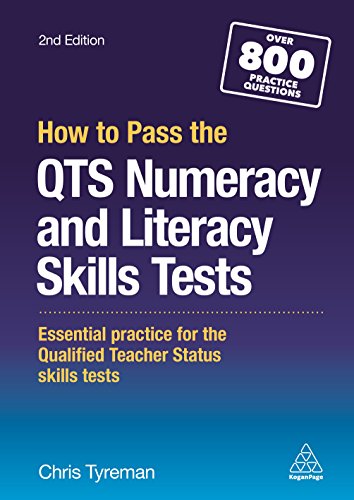 Imagen de archivo de How to Pass the QTS Numeracy and Literacy Skills Tests: Essential Practice for the Qualified Teacher Status Skills Tests a la venta por WorldofBooks