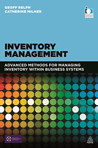 9780749479381: Inventory Management: Advanced methods for managing inventory within business systems