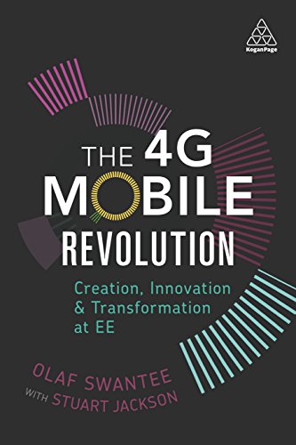 Beispielbild fr 4g Mobile Revolution: Creation, Innovation and Transformation at Ee zum Verkauf von Blackwell's