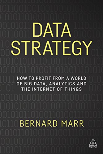 9780749479855: Data Strategy: How to Profit from a World of Big Data, Analytics and the Internet of Things