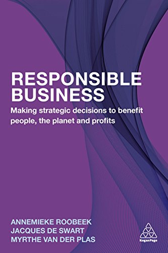 Stock image for Responsible Business: Making Strategic Decisions to Benefit People, the Planet and Profits for sale by AwesomeBooks