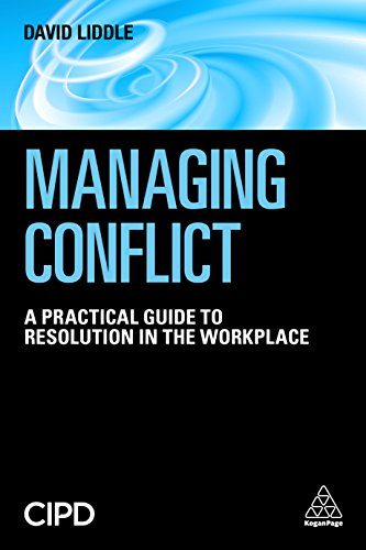 Stock image for Managing Conflict: A Practical Guide to Resolution in the Workplace for sale by WorldofBooks