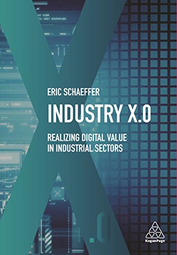 Stock image for Industry X.0: Realizing Digital Value in Industrial Sectors for sale by ThriftBooks-Atlanta