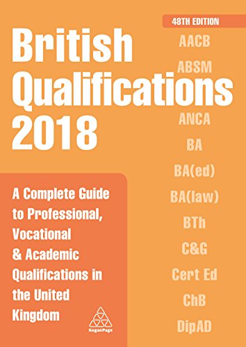 Stock image for British Qualifications 2018 : A Complete Guide to Professional, Vocational and Academic Qualifications in the United Kingdom for sale by Better World Books Ltd