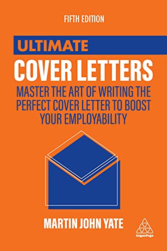 Beispielbild fr Ultimate Cover Letters: Master the Art of Writing the Perfect Cover Letter to Boost Your Employability (Ultimate Series) zum Verkauf von WorldofBooks