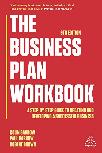 Stock image for The Business Plan Workbook : A Step-By-Step Guide to Creating and Developing a Successful Business for sale by Better World Books