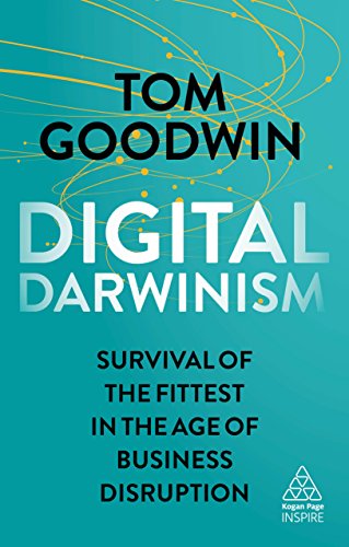 Beispielbild fr Digital Darwinism: Survival of the Fittest in the Age of Business Disruption (Kogan Page Inspire) zum Verkauf von WorldofBooks