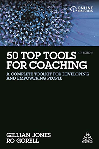 Beispielbild fr 50 Top Tools for Coaching: A Complete Toolkit for Developing and Empowering People zum Verkauf von KuleliBooks