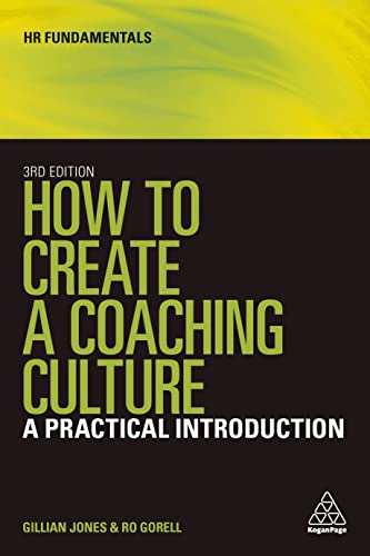 9780749483272: How to Create a Coaching Culture: A Practical Introduction: 20 (HR Fundamentals, 20)