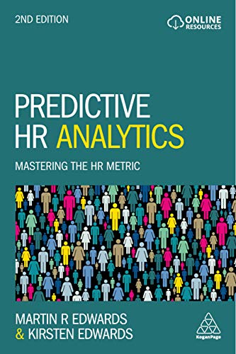 Beispielbild fr Predictive HR Analytics: Mastering the HR Metric (2nd Edn) zum Verkauf von Anybook.com