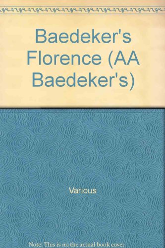 Beispielbild fr Baedeker's Florence (AA Baedeker's) zum Verkauf von WorldofBooks