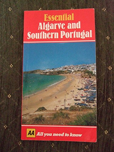9780749500900: Essential Algarve ans Southern Portugal (AA Essential S.) [Idioma Ingls]