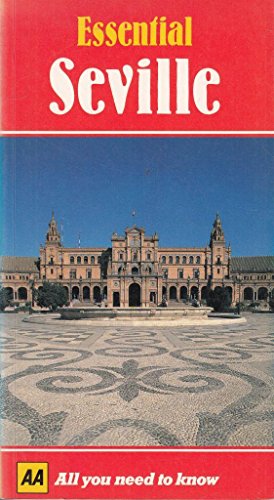 Beispielbild fr Essential Seville zum Verkauf von Better World Books