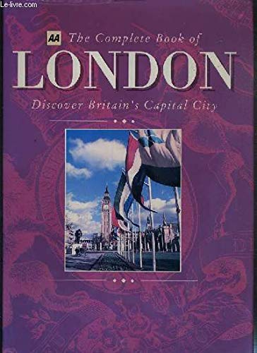 Beispielbild fr The Complete Book of London: Discover Britain's Capital City zum Verkauf von Wonder Book