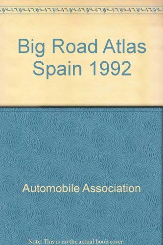 Big Road Atlas: Spain (9780749505066) by Unknown Author