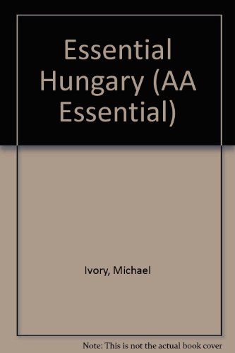 Beispielbild fr Essential Hungary (AA Essential) zum Verkauf von AwesomeBooks