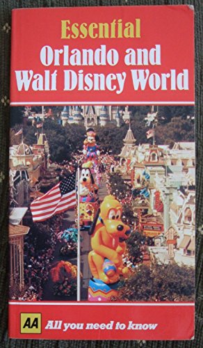 Stock image for Essential Orlando and Walt Disney World (AA Essential) for sale by Goldstone Books