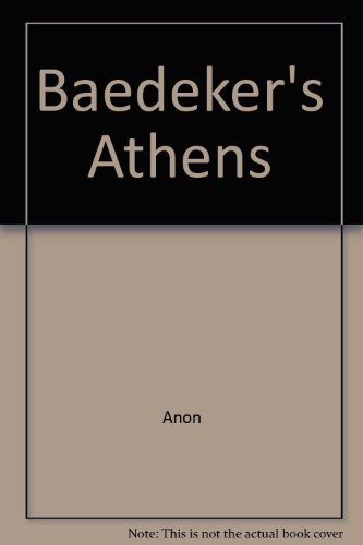 Beispielbild fr Baedeker's Athens (AA Baedeker's) zum Verkauf von AwesomeBooks