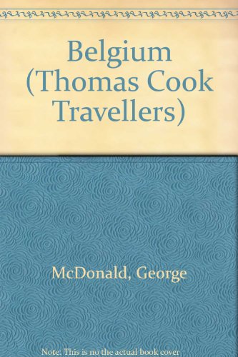 9780749506872: Belgium (Thomas Cook Travellers S.)