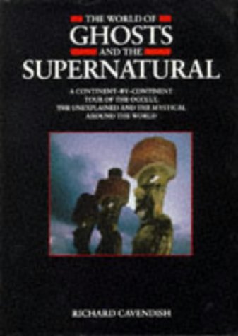 9780749507107: The World of Ghosts and the Supernatural