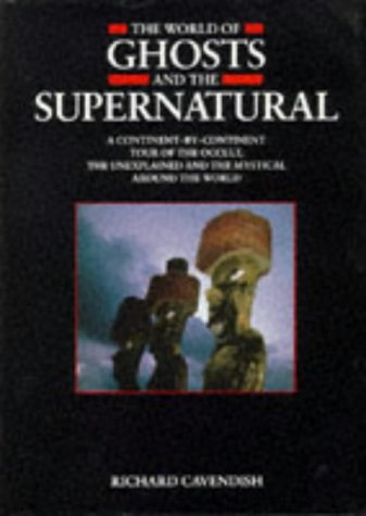 Imagen de archivo de The World of Ghosts and the Supernatural a la venta por AwesomeBooks